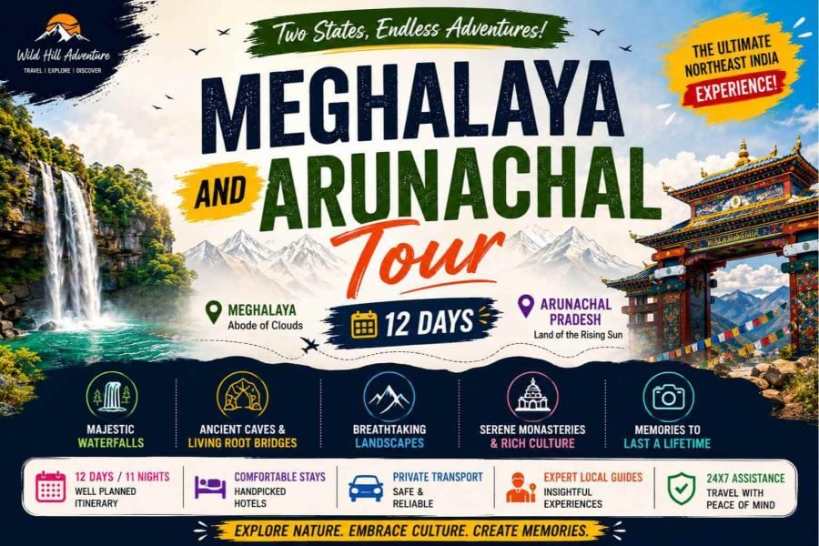 Meghalaya and Arunachal Tour 12Days
