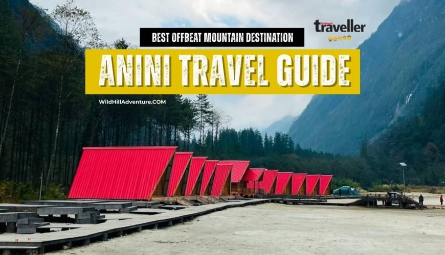 Anini Arunachal Pradesh