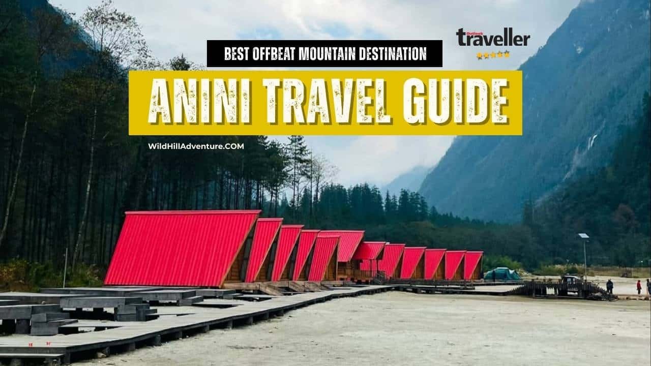 Anini Arunachal Pradesh