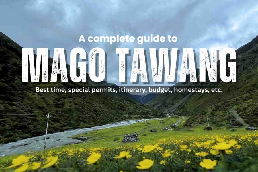 Mago and Chuna Valley Travel Guide