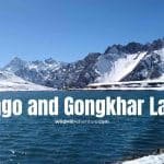 Explore Tawang Mago and Gongkhar Lake