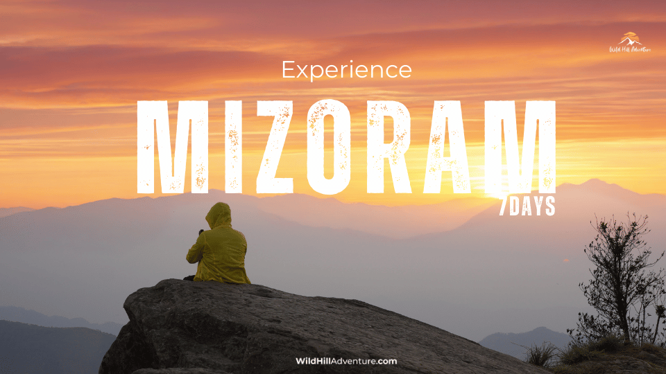 Mizoram 6 Days Tour Package