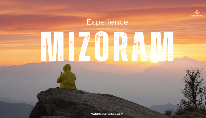 Mizoram Travel Guide 2026