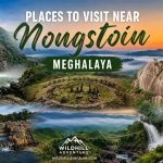 Places to Visit Near Nongstoin Meghalaya