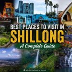 Best Places to Visit in Shillong