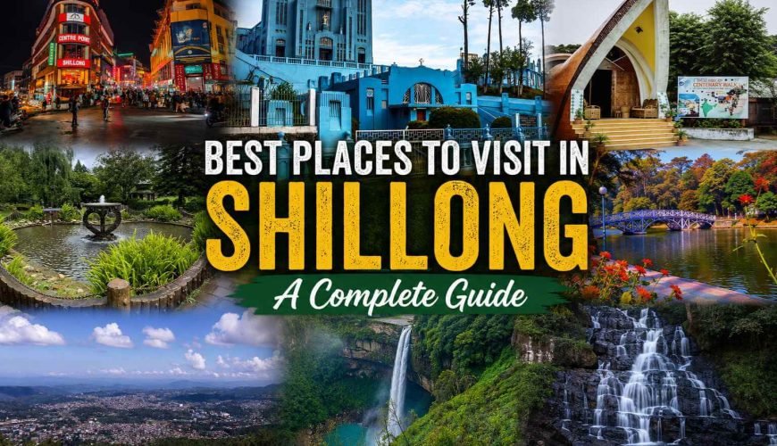 Best Places to Visit in Shillong