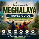 Meghalaya Travel Guide from Mumbai