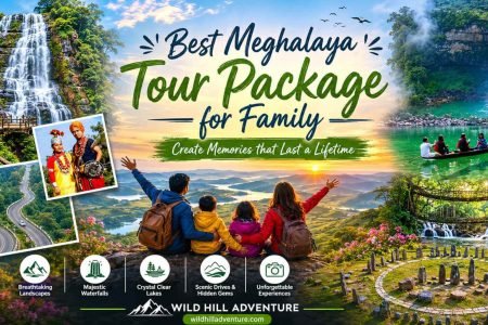 Best Meghalaya Tour Package for Family