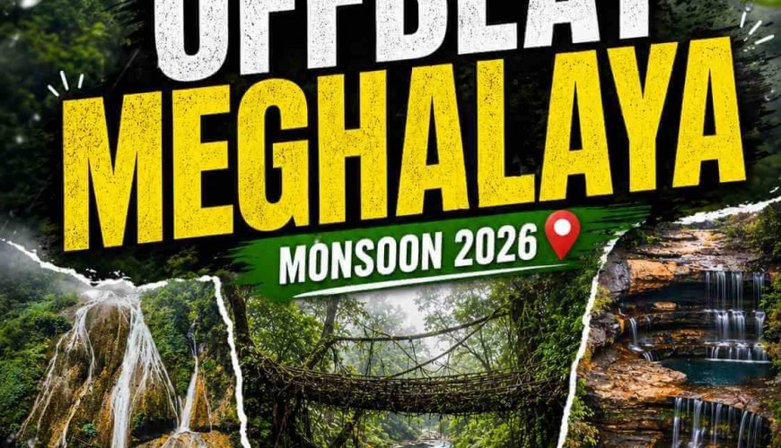 Top Offbeat Places to Visit in Meghalaya in Monsoon 2026