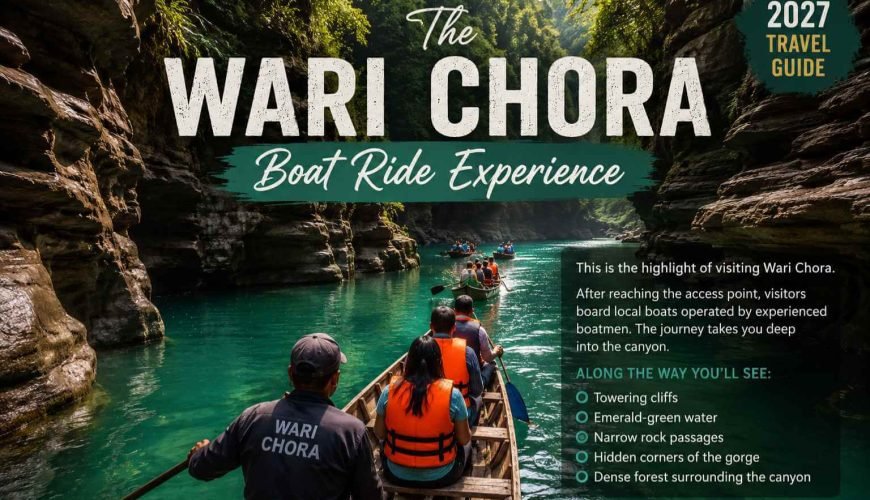 Wari Chora Travel Guide 2027