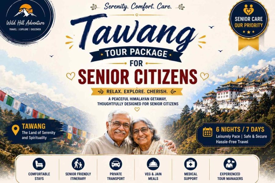 Tawang Tour Package for Senior Citizens