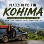 Places to Visit in Kohima