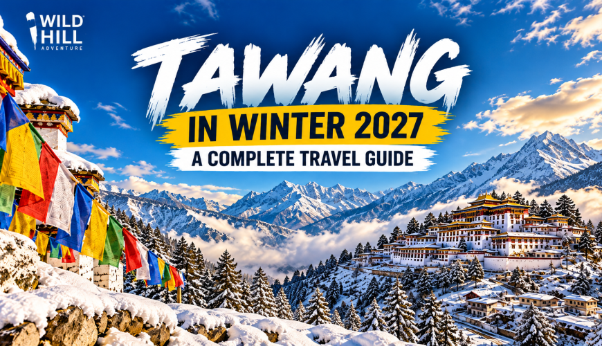 Tawang in winter travel guide 2027 with snow-covered mountains